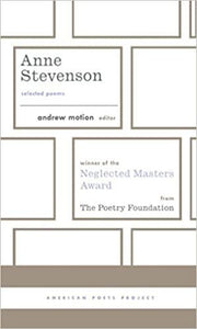 Anne Stevenson Selected Poems 9781598530193 (LIKE NEW; shows shelf wear) *A67 [ZZ]