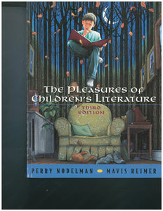 The pleasures of children's literature 3rd Edition by Perry Nodelman 9780801332487 (USED:GOOD; minor highlights) *A19 [ZZ]