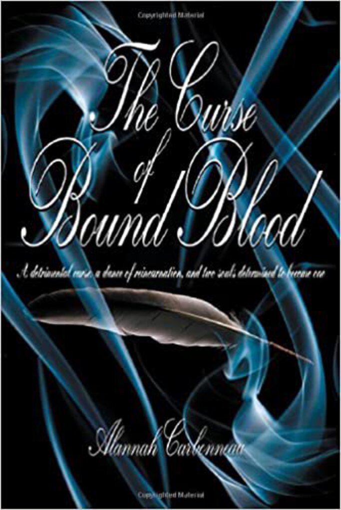 The Curse of Bound Blood by Alannah Carbonneau 9781612040486 *A1 [ZZ]