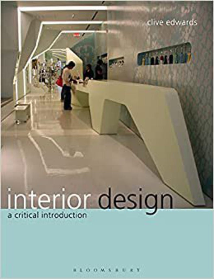 Interior Design 1st edition by Clive Edwards 9781847883124 *76c