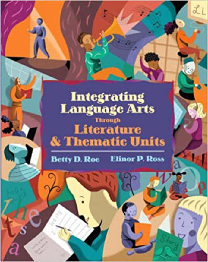 Integrating Language Arts Through Literature and Thematic Units by Betty D. Roe 9780205395101 (USED:GOOD;highlights) *AVAILABLE FOR NEXT DAY PICK UP* *Z71 [ZZ]