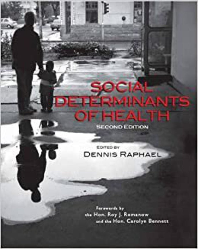 Social Determinants of Health 2nd Edition by Dennis Raphael 9781551303505 (USED:ACCEPTABLE;minor water damage) *AVAILABLE FOR NEXT DAY PICK UP* *Z25 [ZZ]