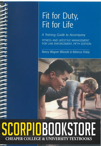 Fit for Duty, Fit for Life A Training Guide by Nancy Wisotzki 9781772554786 (USED:LIKE NEW) *A6 [ZZ]