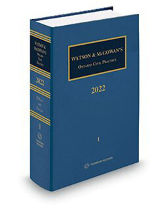2022 Watson & McGowan's Ontario Civil Practice Volume 1 by Derek McKay 9781731909213 *92a *FINAL SALE*