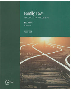 *PRE-ORDER APPROX 2-3 BUSINESS DAYS* Family Law Practice and Procedure 6th Edition Volumes II ONLY by JoAnn Kurtz 9781774620403 *71c [ZZ]