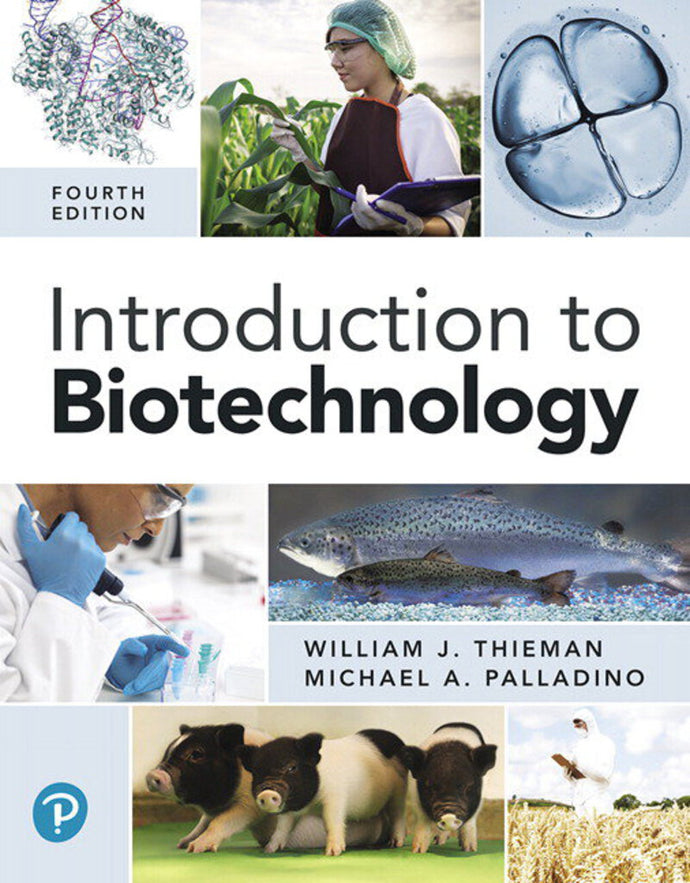 *PRE-ORDER, APPROX 1 WEEK* Introduction to Biotechnology 4th edition by William J. Thieman 9780134650197 *118e
