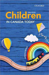 *PRE-ORDER, APPROX 3-5 BUSINESS DAYS* Children in Canada Today 3rd edition by Patrizia Albanese 9780199033355 *90b [ZZ]