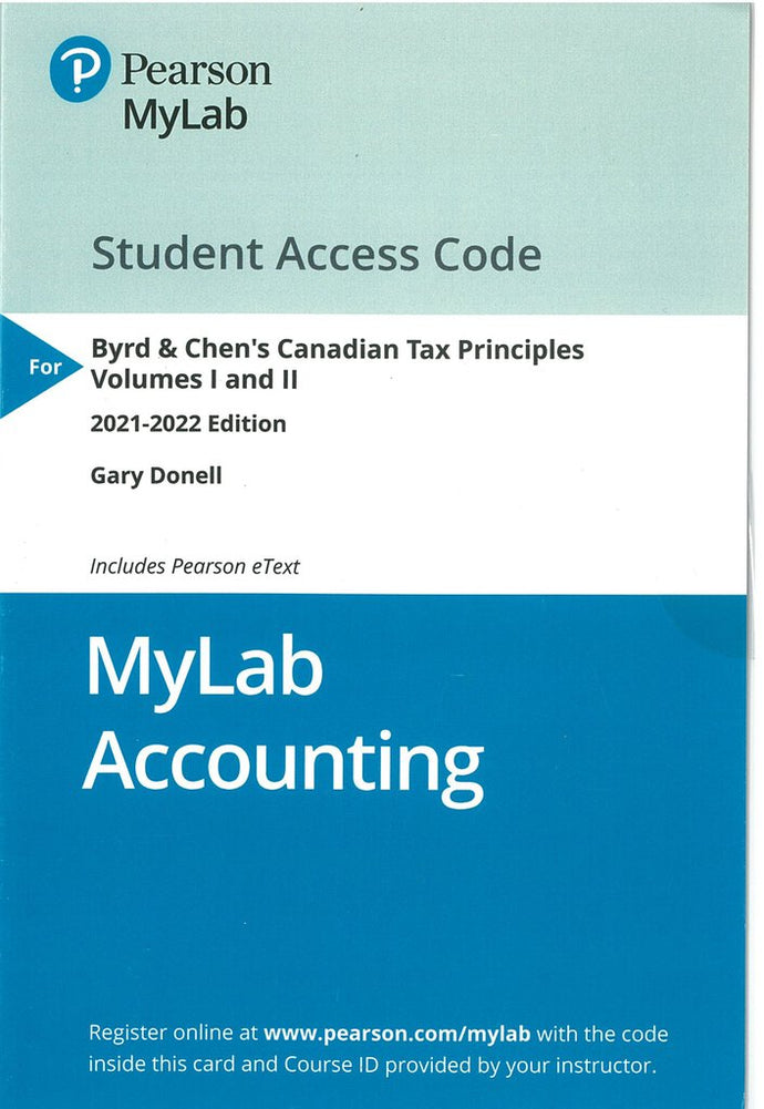 ACCESS CODE ONLY Byrd & Chen's Canadian Tax Principles 2021-2022 Edition 9780137377428 *FINAL SALE* *f6