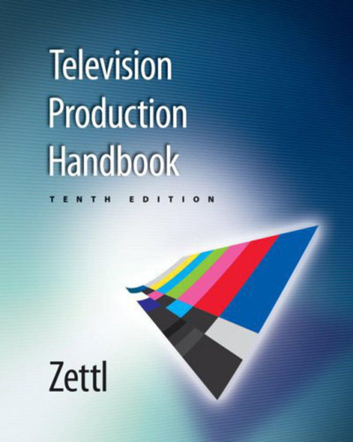 Television Production Handbook 10th Edition by Herbert Zettl 9780495501886 (USED:GOOD) *137h