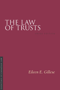 Law of Trusts 3rd edition by Eileen Gillese 9781552213728 *94g [ZZ]