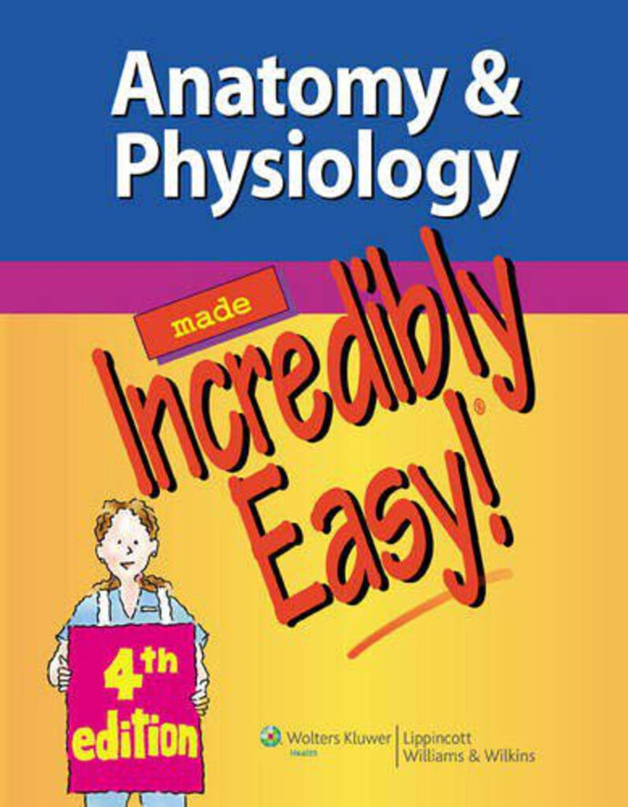 Anatomy & Physiology by Lippincott Williams & Wilkins (USED:GOOD) *10abk