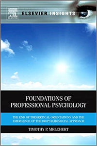 Foundations of Professional Psychology by Timothy Melchert 9780123850799 (USED:GOOD;highlights, writing) *D1