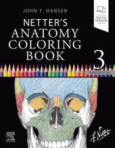 Netter's Anatomy Coloring Book 3rd edition by John T. Hansen 9780323826730 *13d