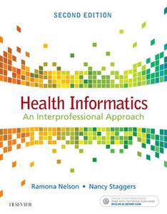 *PRE-ORDER, APPROX 4-6 BUSINESS DAYS* Health Informatics 2nd edition by Ramona Nelson 9780323402316