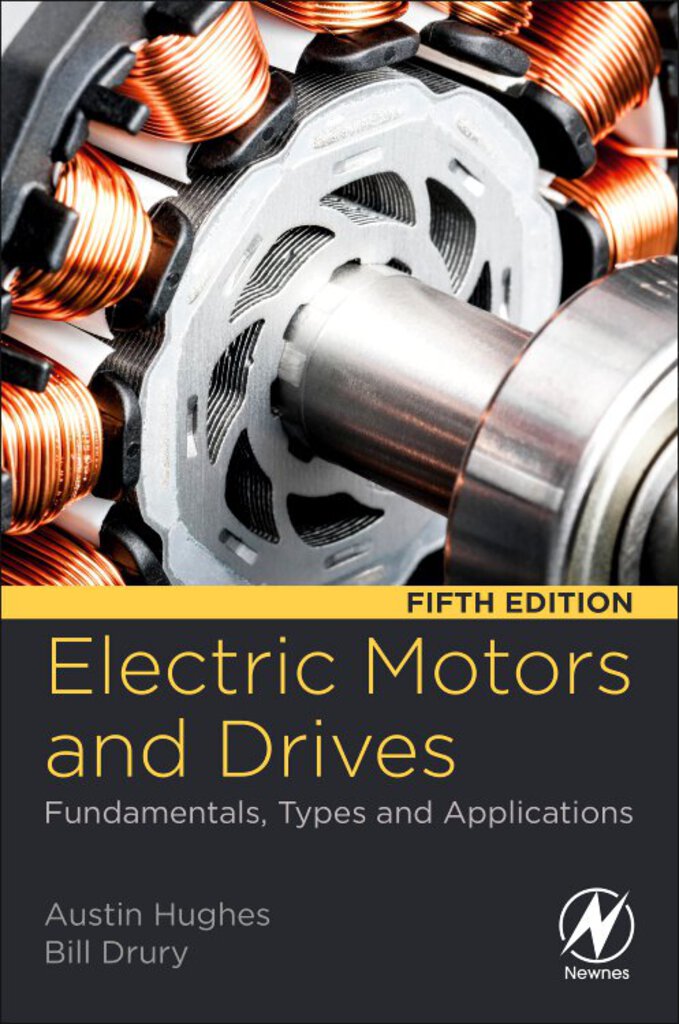 *PRE-ORDER, APPROX 2-3 BUSINESS DAYS* Electric Motors and Drives 5th edition by Austin Hughes 9780081026151