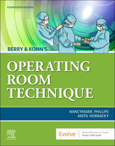 Berry and Kohn's Operating Room Technique 14th edition by Nancymarie Phillips 9780323709149 *110g [LAST COPY]