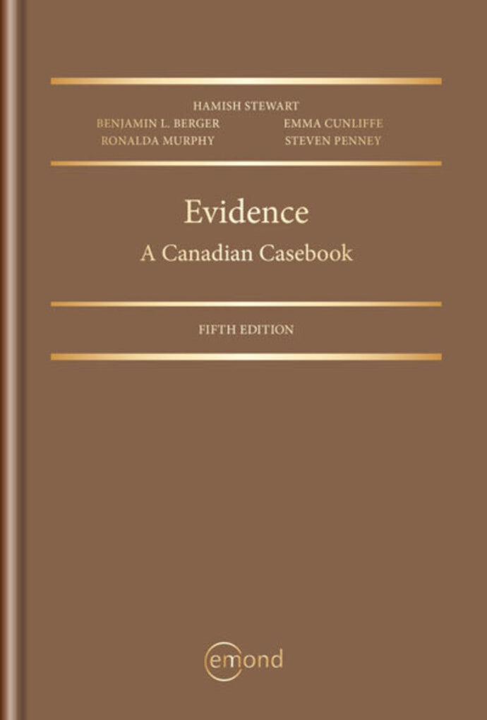 Evidence A Canadian Casebook 5th Edition by Hamish Stewart 9781772557350 *133f [ZZ]