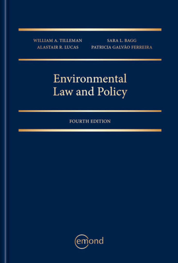 *PRE-ORDER APPROX 4-7 BUSINESS DAYS* Environmental Law and Policy 4th Edition by William Tilleman 9781772555585 *93c [ZZ]