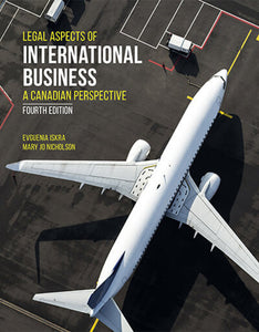 Legal Aspects of International Business 4th edition by Nicholson 9781772555462 *132d [ZZ]