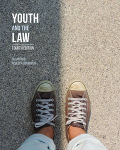 Youth and the Law 4th edition by Reid 9781772554540 *135c [ZZ]
