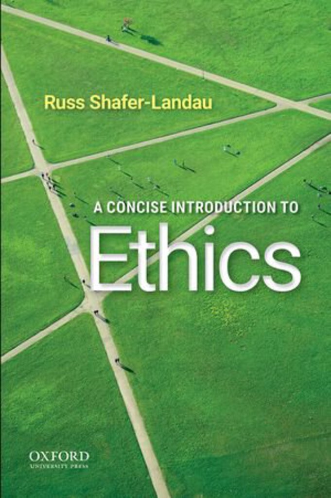 A Concise Introduction to Ethics by Russ Shafer-Landau 9780190058173 *42c [ZZ]