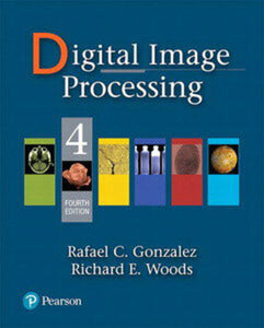 *PRE-ORDER, APPROX 4-6 BUSINESS DAYS* Digital Image Processing 4th edition by Rafael C. Gonzalez 9780133356724 *117a