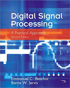 Digital Signal Processing: A Practical Approach by Emmanuel C. Ifeachor (USED:GOOD) 9780201596199 *A68 [ZZ]