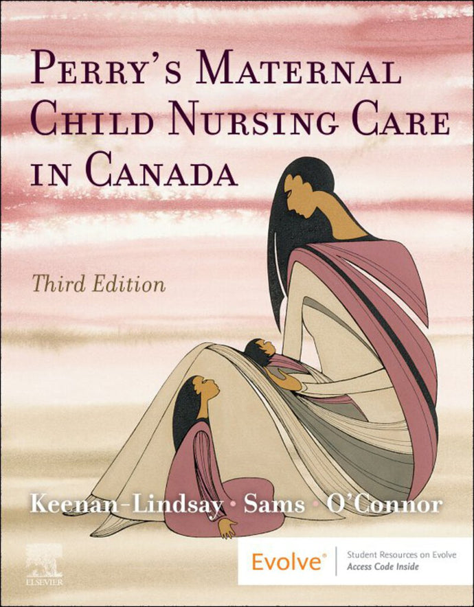 Perry's Maternal Child Nursing Care in Canada 3rd Edition by Keenan Lindsay 9780323759199 *72a