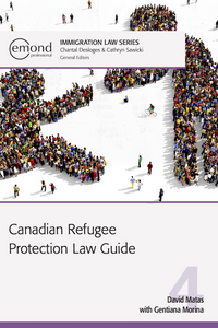 *PRE-ORDER, APPROX 2-5 BUSINESS DAYS* Canadian Refugee Protection Law Guide by David Matas 9781774620151 *93g [ZZ]