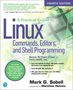 *PRE-ORDER, APPROX 4-6 BUSINESS DAYS* A Practical Guide to Linux 4th Edition by Mark G. Sobell 9780134774602 *115e