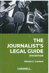 *PRE-ORDER, APPROX 4-5 BUSINESS DAYS* Journalists Legal Guide 6th edition by Michael Crawford 9780779866915 *135abk