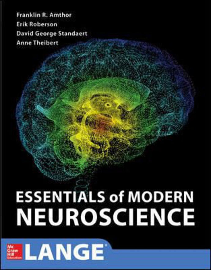Essentials of Modern Neuroscience 1st Edition By Franklin Amthor 9780071849050 (USED:GOOD) *A9 [ZZ]