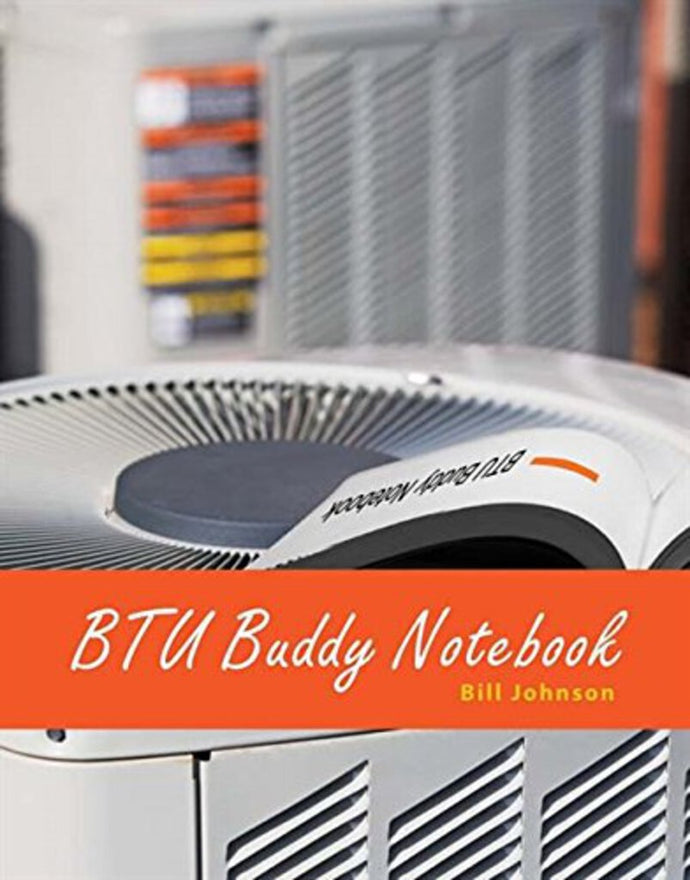 BTU Buddy Notebook by Bill Johnson 9781435425835 (USED:VERY GOOD) *AVAILABLE FOR NEXT DAY PICK UP* *Z271 [ZZ]