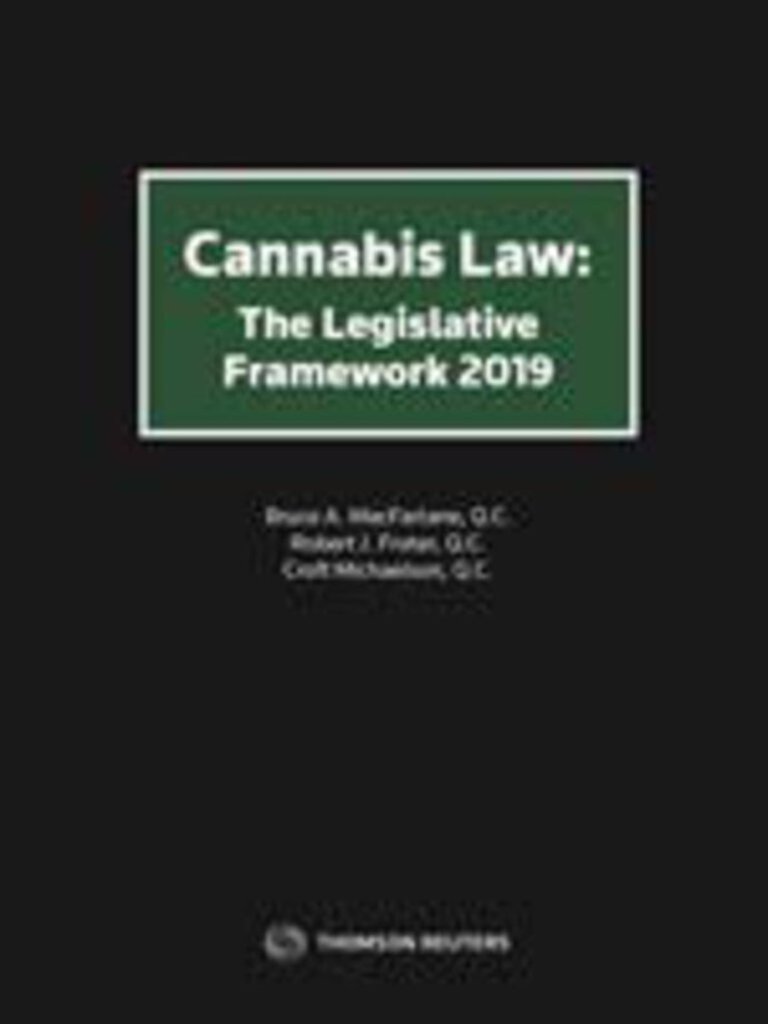 Cannabis Law: The Legislative Framework 9780779889174 (USED:GOOD) *A17 [ZZ]