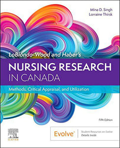 LoBiondo-Wood and Haber's Nursing Research in Canada 5th edition by Mina Singh 9780323778985 *79b [ZZ]