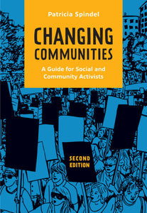 Changing Communities 2nd Edition by Patricia Spindel 9781773382463 *45d [ZZ]