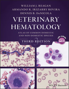 *PRE-ORDER, APPROX 7-10 BUSINESS DAYS* Veterinary Hematology 3rd edition by William J. Reagan 9781119064817