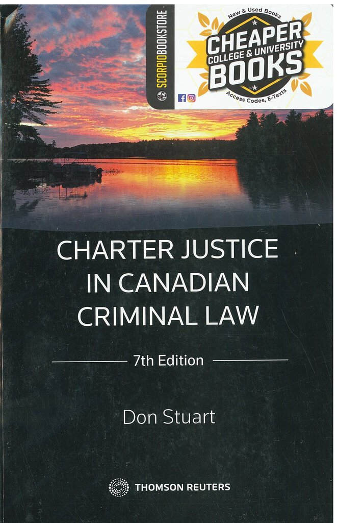 Charter Justice in Canadian Criminal Law 7th Edition by Don Stuart 9780779882946 *74d [ZZ]