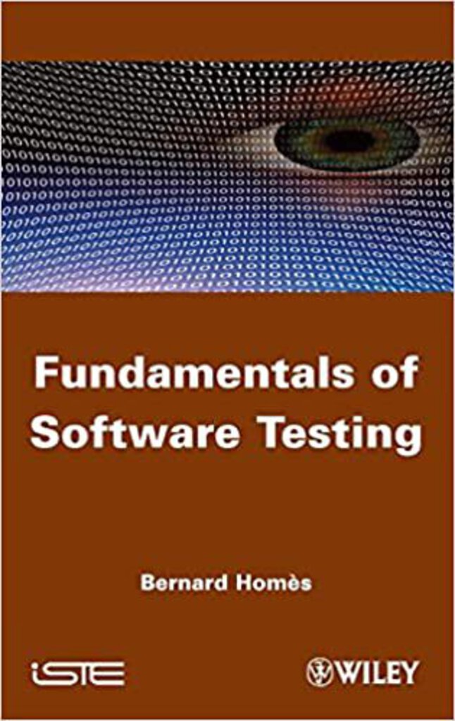*PRE-ORDER, APPROX 5-10 BUSINESS DAYS, make on demand* Fundamentals of Software Testing by Bernard Homes 9781848213241