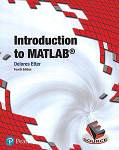 Introduction to MATLAB 4th Edition by Delores Etter 9780134615288 (USED:GOOD;minimal cosmetic wear) *AVAILABLE FOR NEXT DAY PICK UP* *C3 [ZZ]