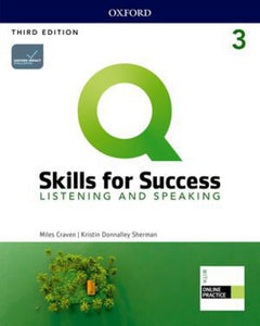 *PRE-ORDER, APPROX 4-6 BUSINESS DAYS* Q: Skills for Success Level 3 Listening and Speaking Student Book and iQ Online Practice 3rd edition by Miles Craven 9780194905152 *138h