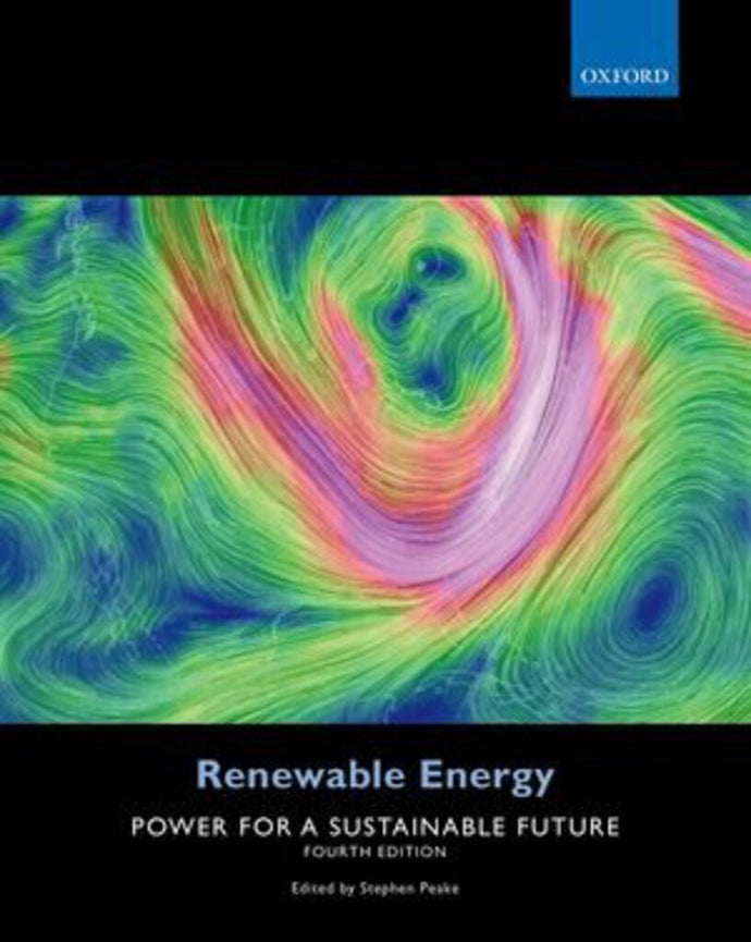 *PRE-ORDER, APPROX 4-6 BUSINESS DAYS* Renewable Energy 4th edition by Stephen Peake 9780198759751 *119a