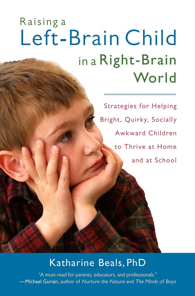 Raising a left-brain child in a right-brain world by Katharine Beals 9781590306505(USED:GOOD) *AVAILABLE FOR NEXT DAY PICK UP* *Z142 [ZZ]