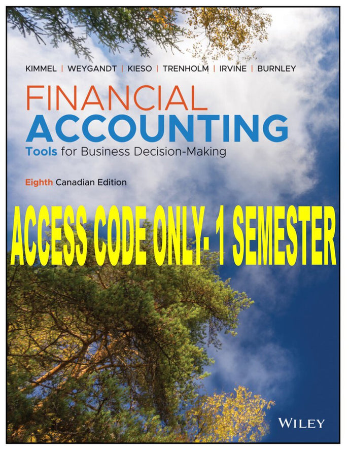 ACCESS CODE FOR Financial Accounting 8th Canadian Edition WileyPLUS Next Gen Card (1 Semester) by Kimmel ACCESS CODE CARD ONLY 9781119614197 *FR6