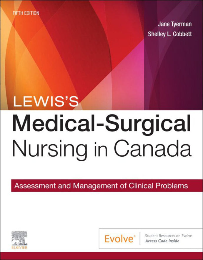 Lewis's Medical Surgical Nursing in Canada 5th Edition by Jane Tyerman 9780323791564 *64h