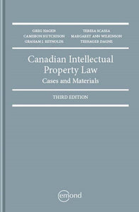 *PRE-ORDER, APPROX 2-3 BUSINESS DAYS* Canadian Intellectual Property Law Cases and Materials 3rd Edition by Greg Hagen 9781774620434 *78g [ZZ]