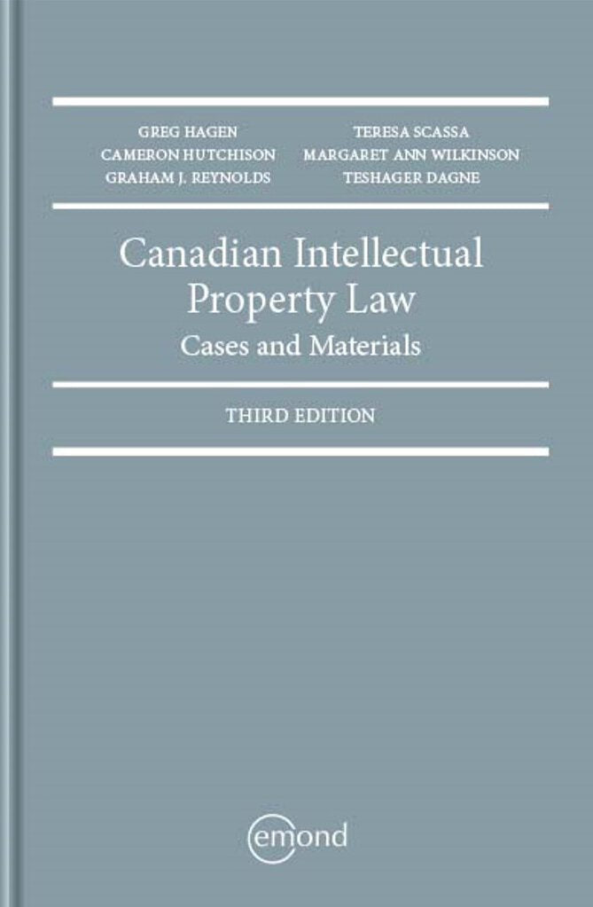 *PRE-ORDER, APPROX 2-3 BUSINESS DAYS* Canadian Intellectual Property Law Cases and Materials 3rd Edition by Greg Hagen 9781774620434 *78g [ZZ]