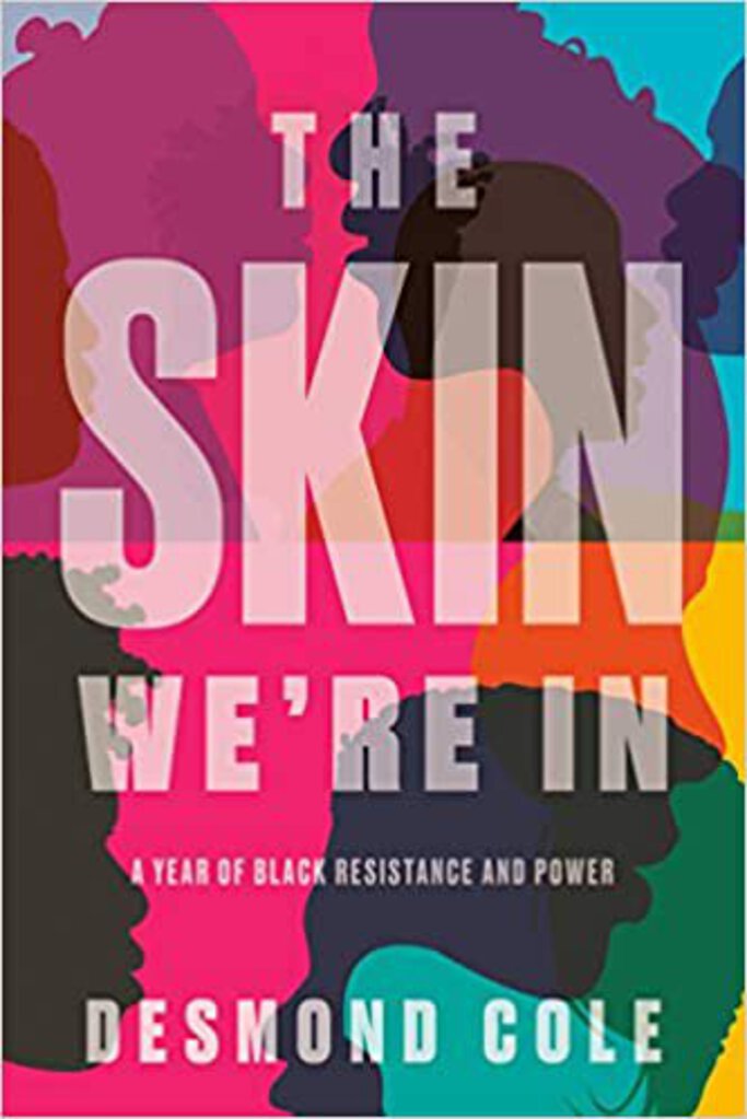 The Skin We're In by Desmond Cole 978038568634 *51b [ZZ]