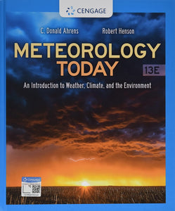 Meteorology Today 13th Edition by Donald Ahrens 9780357452073 (USED:) *A10