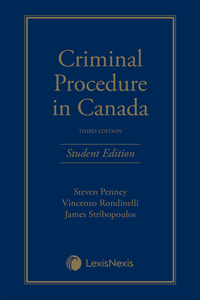 Criminal Procedure in Canada 3rd Edition by Steven Penney Student Edition 9780433506942 *86h